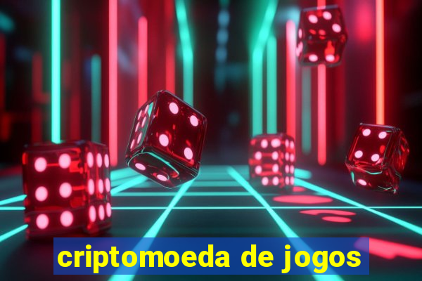 criptomoeda de jogos